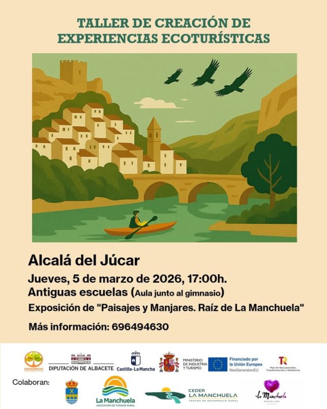 📢Dentro del Plan de Sostenibilidad Turística en Destino de La Manchuela se están desarrollando estas semanas diferentes acciones informativas del Sistema de Reconocimiento de la Sostenibilidad del Turismo de Naturaleza en la Red Natura 2000 (SRSTNRN2000).

Este sello de calidad se está implementando actualmente en el espacio “Hoces del Río Júcar” y se pueden acoger a él las empresas de alojamientos, de turismo activo y ecoturismo que lo deseen.

🗓El próximo jueves 5 de marzo, a las 17:00 h., realizaremos en las antiguas escuelas de Alcalá del Júcar 📍 un taller de experiencias ecoturísticas, el objetivo final de este taller es crear una oferta de productos turísticos atractiva y diferenciada que esté basada en los recursos naturales y culturales del valle del Júcar en La Manchuela.

Durante la realización del taller también se expondrá el resultado del proyecto “Paisajes y Manjares. Raíz de La Manchuela” llevado a cabo en 2025 y que consistió en llevar a la práctica 6 productos turísticos basados en 6 productos agroalimentarios de la comarca: azafrán, hortícolas, aceite de oliva, vino, setas y queso.

✍️🏻La participación en el taller es completamente libre y gratuita.

☎️Más información sobre el taller y el Sistema de Reconocimiento en el teléfono 696494630..

Os esperamos.