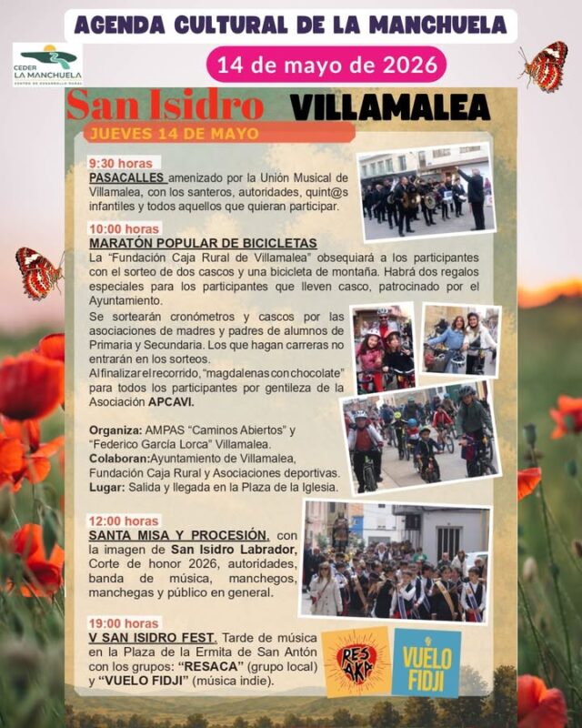 🌾🎉 LLEGAN LAS FIESTAS DE SAN ISIDRO A LA MANCHUELA 🎉🌾

Comienza una de las fiestas más queridas, esperadas y celebradas en toda nuestra comarca: las fiestas en honor a San Isidro, patrón de los agricultores 🚜🌿

Agenda Cultural de las Fiestas de San Isidro en Cenizate y Villamalea y Casas de Ves  y ...
﻿Sólo falta 1 día para que llegue San Isidro al resto de pueblos de La Manchuela !!! 🌄
 En honor a nuestra tierra, a nuestras raíces y a nuestra gente… ¡vamos a celebrar San Isidro a lo grande!

#CEDERLaManchuela #LaManchuela #SanIsidro #Tradición #Agricultura #Fiestas #PueblosVivos #TurismoRural #OrgulloRural