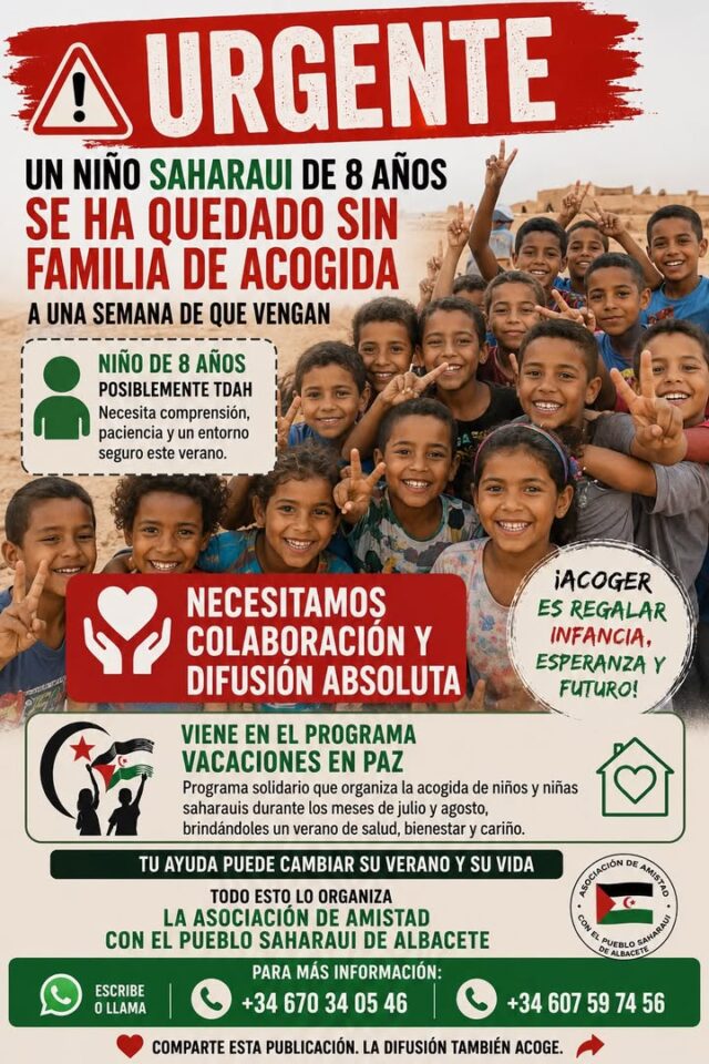 URGENTE!!!
Un niño saharaui de 8 años se ha quedado sin familia de acogida.
Un niño de 8 años que necesita comprensión, paciencia y un entorno seguro este verano.
Necesitamos colaboración y máxima difusión 607 59 74 56