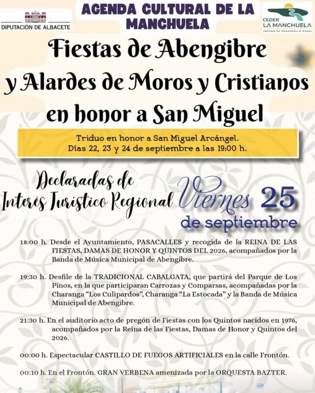 🎭☀️ AGENDA CULTURAL · LA MANCHUELA · 25, 26 Y 27 DE SEPTIEMBRE 🌿🎶

¡Este fin de semana La Manchuela se llena de cultura, tradición, música y diversión! 🎉❤️

⚔️ ABENGIBRE · 25 AL 29 DE SEPTIEMBRE
Fiestas en honor a San Miguel Arcángel, con sus tradicionales Alardes de Moros y Cristianos, declarados Fiesta de Interés Turístico Regional. Desfiles de comparsas, música, orquestas, DJ, copla, actividades para todas las edades y una gran comida popular con paella. 🎺🎶🥘

🎪 ALATOZ · 25, 26 Y 27 DE SEPTIEMBRE
Llega el III Encuentro Rural de Circo, con espectáculos, pasacalles, talleres, acróbatas, clown, telas aéreas, hula hoop, show de fuego, mercado de artesanía, juegos y mucho más circo. 🤹‍♀️🔥🎭

Y además… ❤️
🎶 Tardeo solidario a beneficio de ACEPAIN en Madrigueras
🎻 Música celta en Casas Ibáñez
🎬 Cine en Villamalea
🎼 Festival Internacional de Música Antigua en Casas Ibáñez

🌿 La Manchuela sigue demostrando que es una comarca viva, llena de cultura, tradiciones y propuestas para todas las edades.

❤️ ¡Vive la cultura, vive La Manchuela!

#CEDERLaManchuela #AgendaCultural #LaManchuela #Abengibre #Alatoz #Madrigueras #CasasIbáñez #Villamalea #Cultura #Tradiciones #Música #Circo #ViveLaManchuela